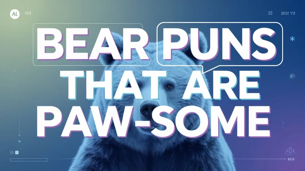 Bear Puns That Are Paw-some