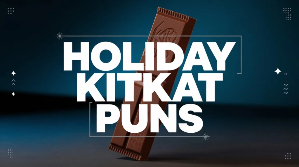 Holiday KitKat Puns