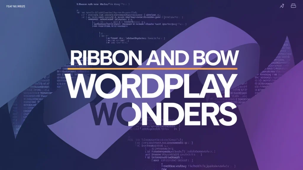 Ribbon and Bow Wordplay Wonders