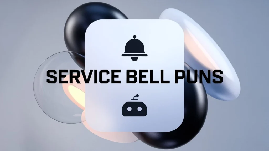 Service Bell Puns