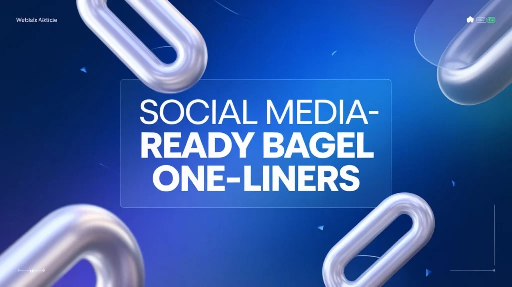Social Media–Ready Bagel One-Liners