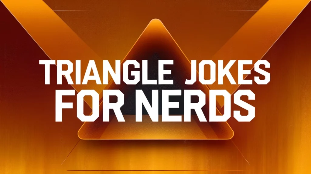 Triangle Jokes for Nerds