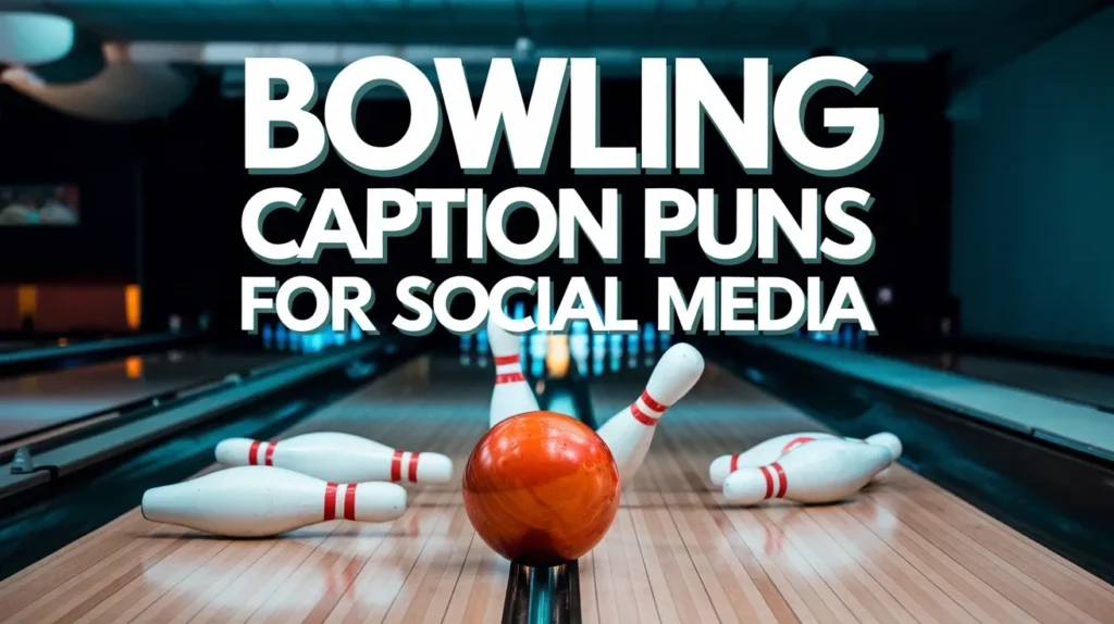 Bowling Caption Puns for Social Media