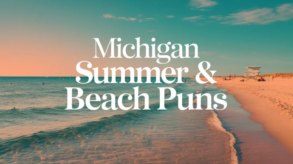 Michigan Summer & Beach Puns