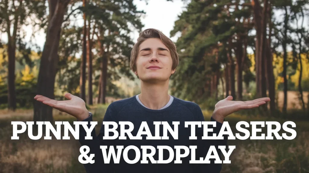 Punny Brain Teasers & Wordplay