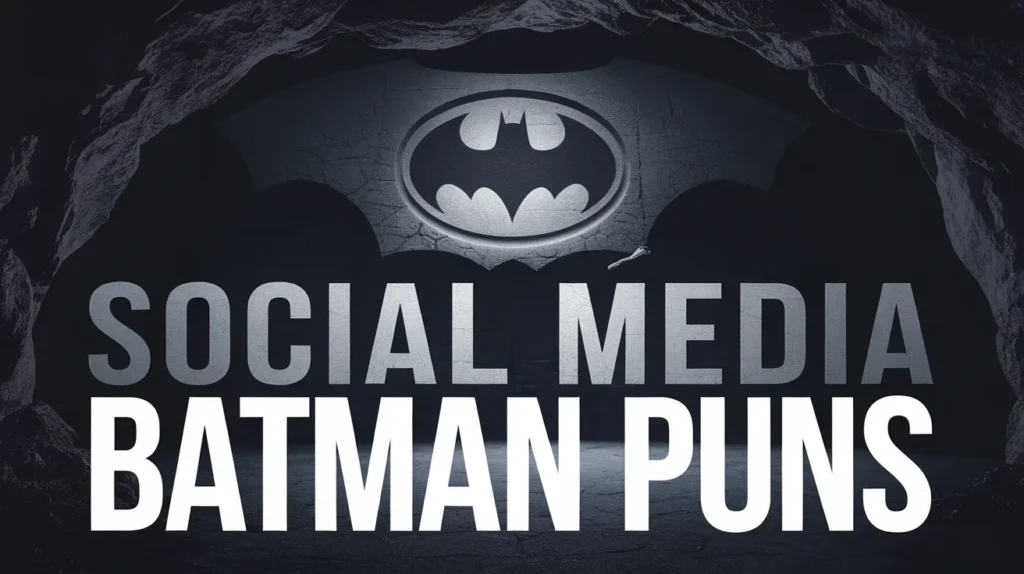 Social Media Batman Puns