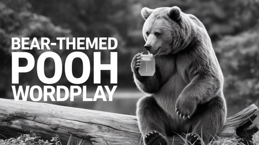 Bear-Themed Pooh Wordplay