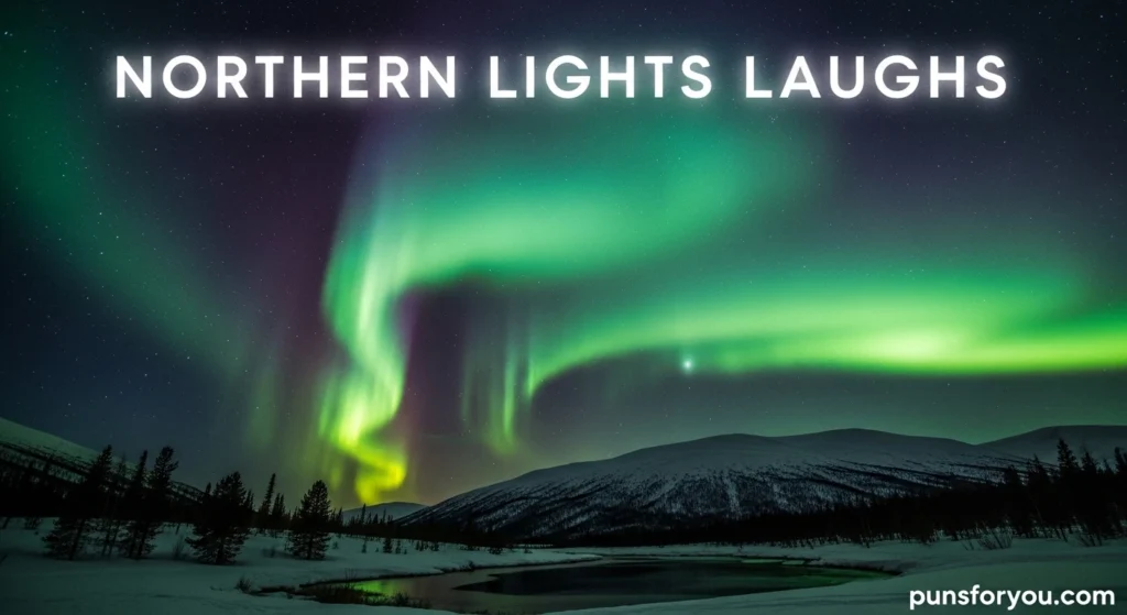 Northern Lights Laughs