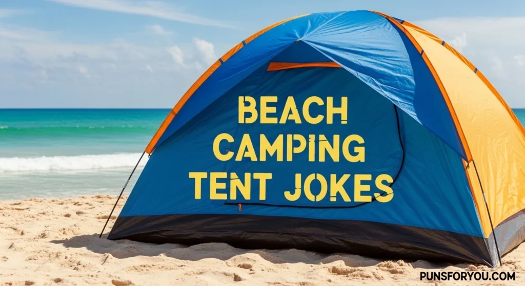 Beach Camping Tent Jokes