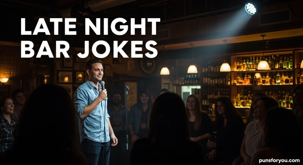 Late Night Bar Jokes