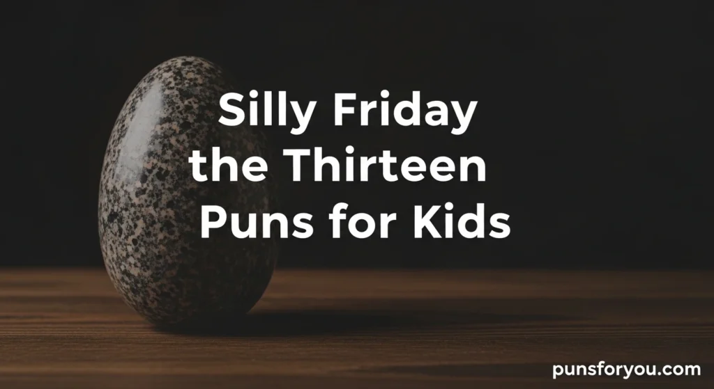 Silly Friday the Thirteen Puns for Kids