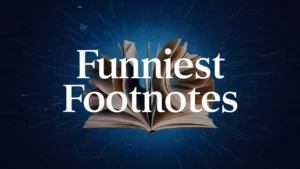 Funniest Footnotes