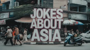 Jokes About Asia