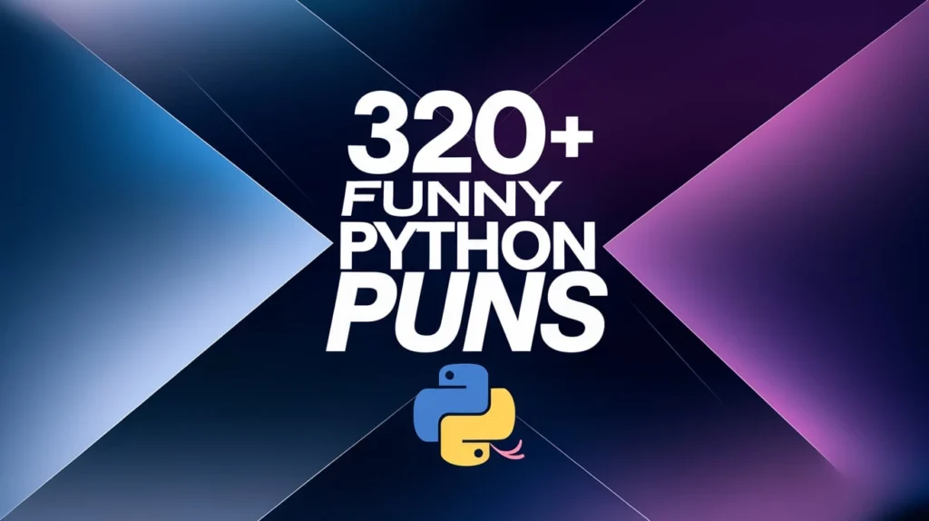 Funny Python Puns