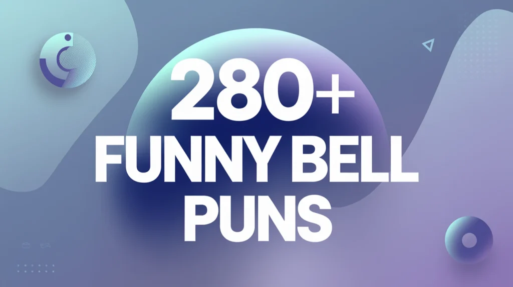 Funny Bell Puns