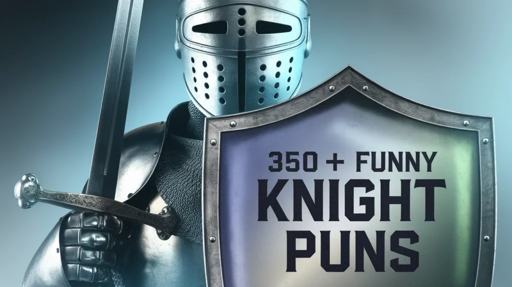 Funny Knight Puns