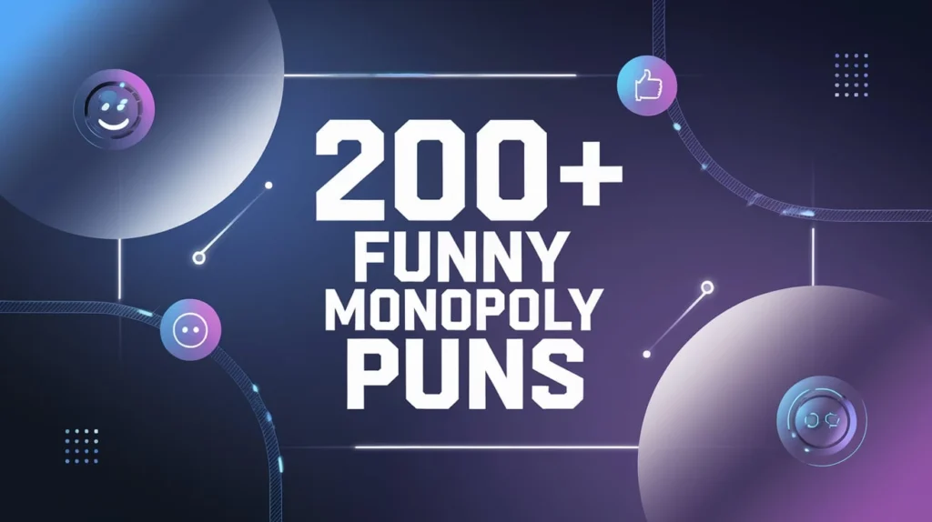 Funny Monopoly Puns