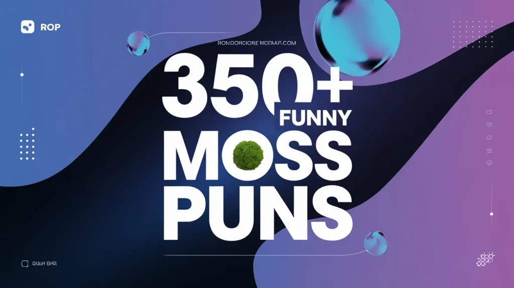 Funny Moss Puns