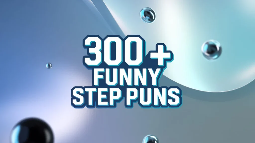Funny Step Puns