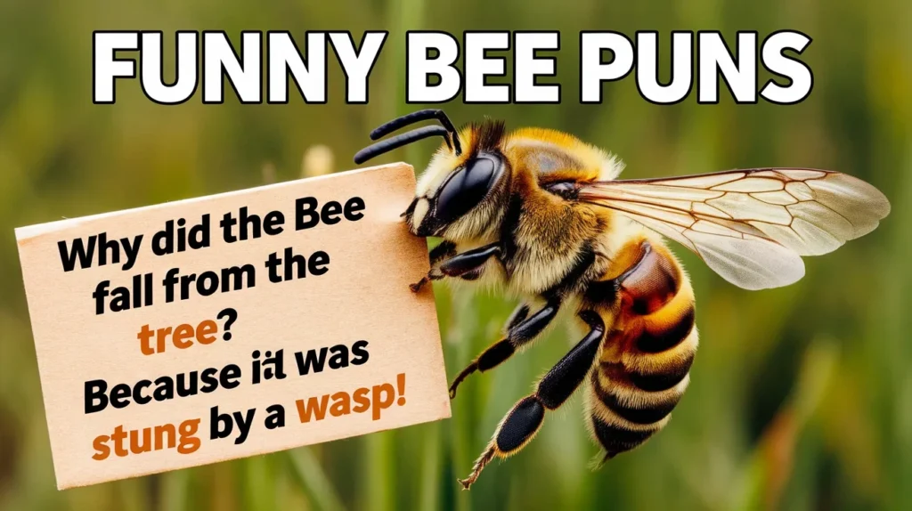 Funny Bee Puns