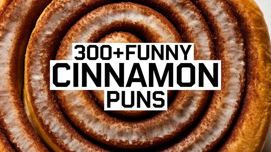 Funny Cinnamon Puns