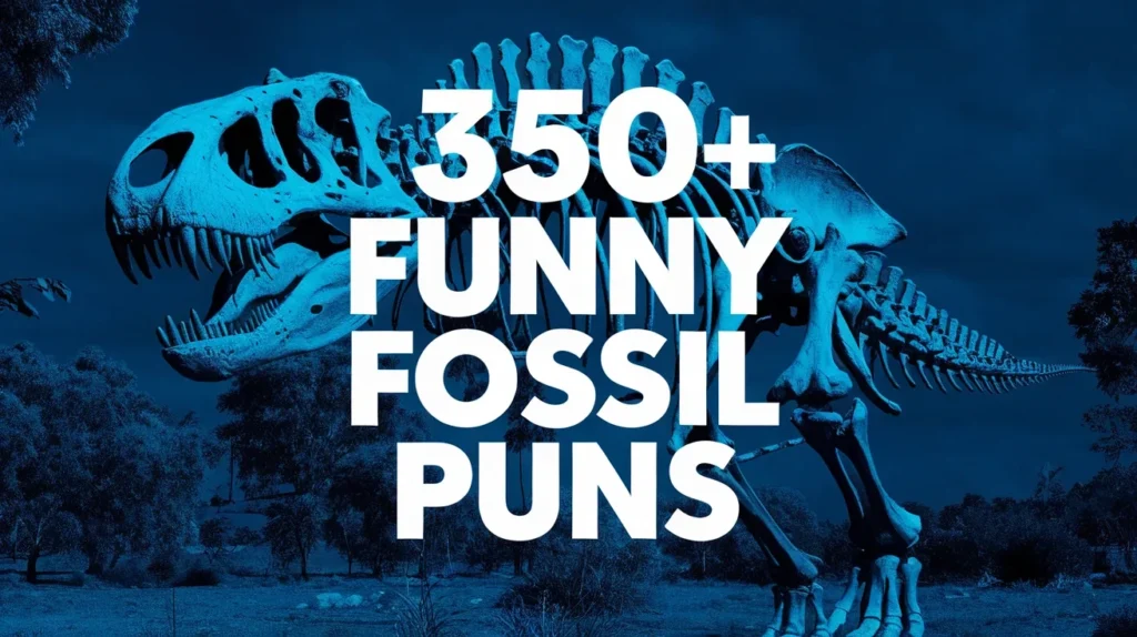 Funny Fossil Puns