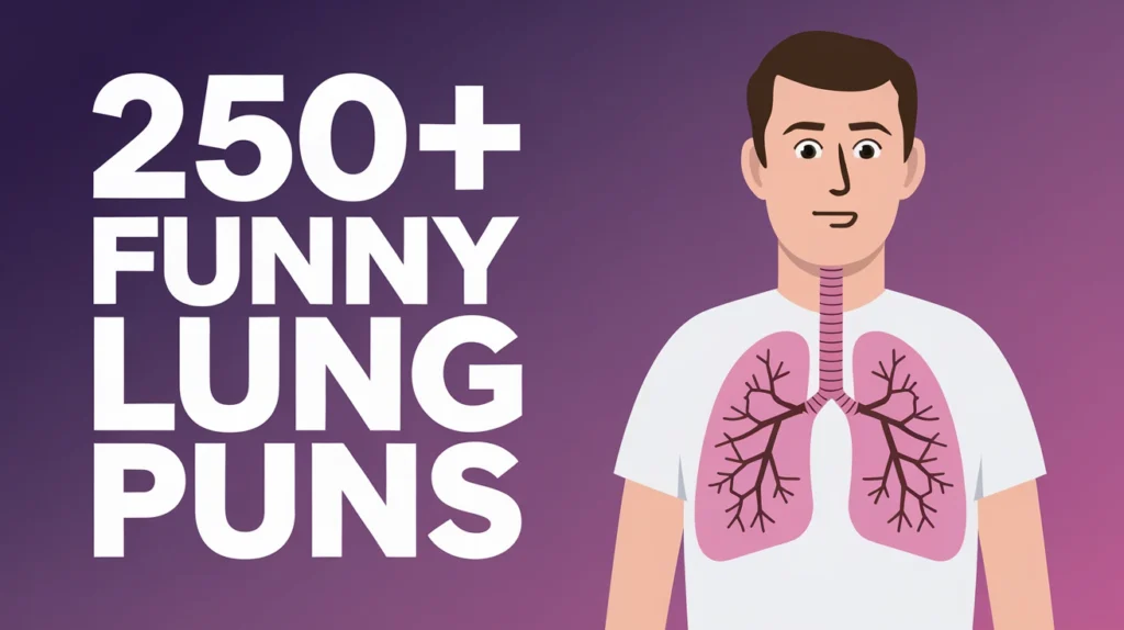 Funny Lung Puns
