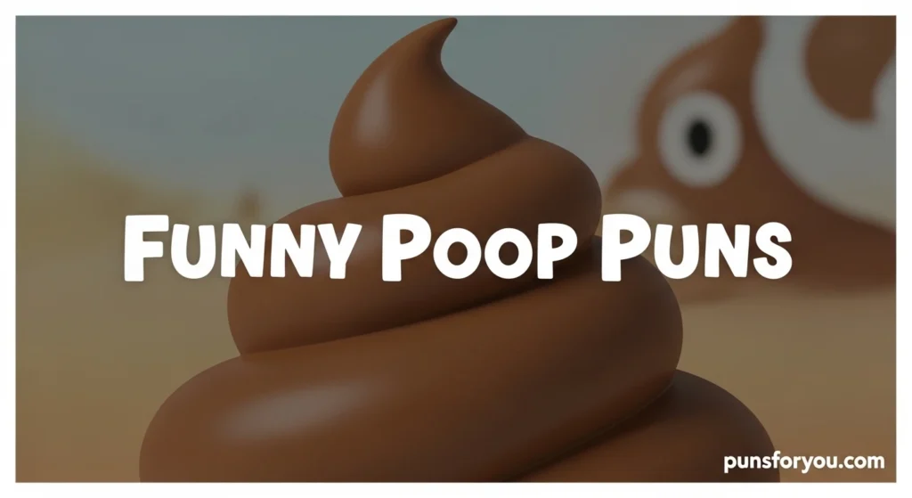 Funny Poop Puns