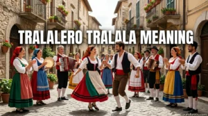 Tralalero Tralala Meaning: What It Really Means in TikTok, Texting, and Online Slang